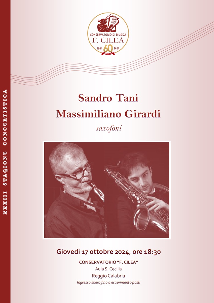 17- 10- 2024 concerto tani girardi sax ore 18:30 Conservatorio Cilea RC